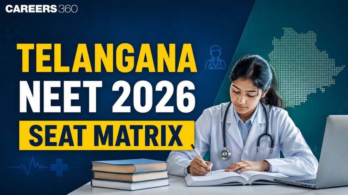 Telangana NEET Seat Matrix 2026: College-Wise MBBS & BDS Seats